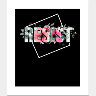 'Resist Floral Political Protest' Anti-Trump Protest Gift Posters and Art